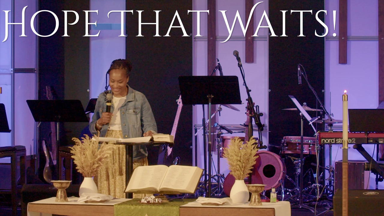 Hope That Waits!