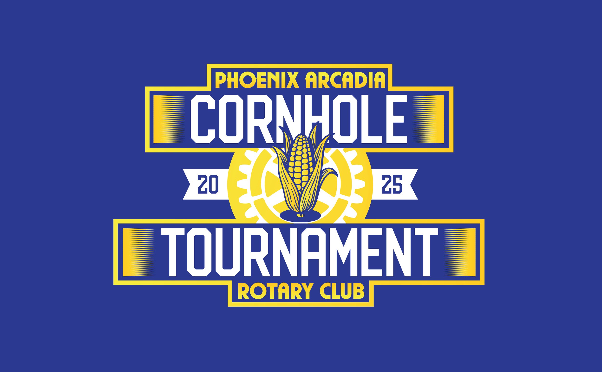 Design for the Phoenix Arcadia Cornhole Tournament organized by the Rotary Club, held from 2020 to 2025, featuring a central corn graphic and blue and yellow colors.