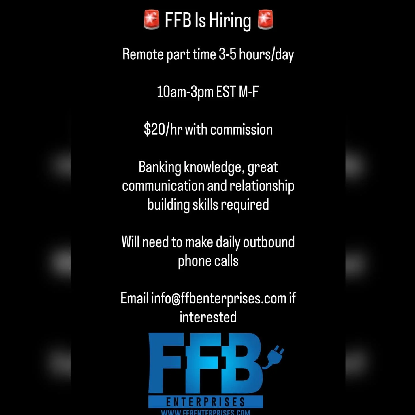 We are hiring. Email info@ffbenterprises.com if interested