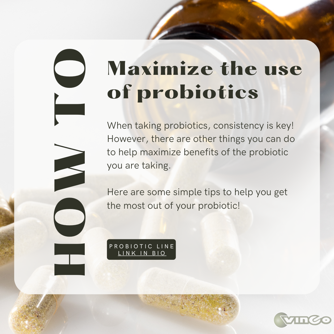 Maximize Your Probiotic