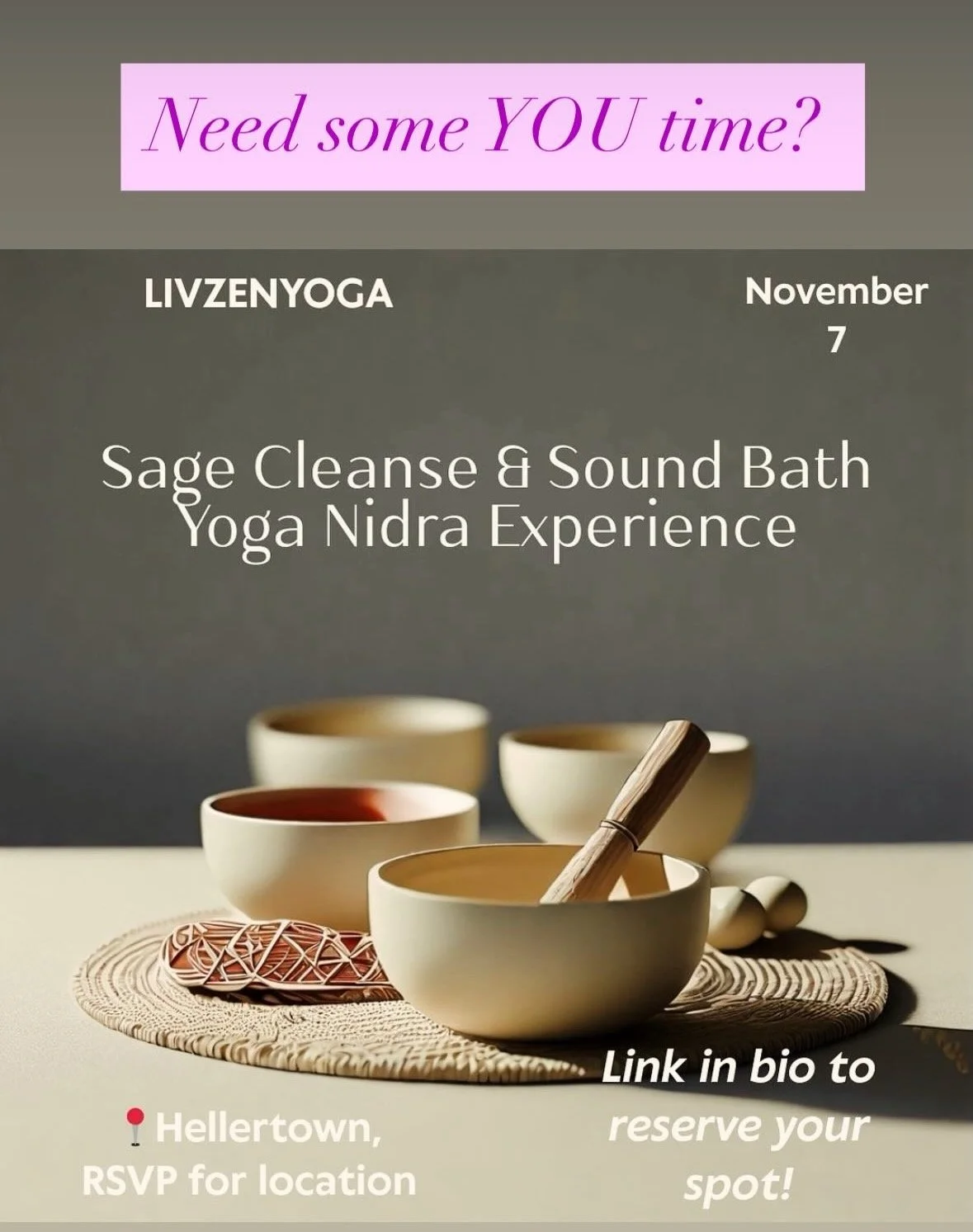 Friday, November 7, Sage Cleanse and Yoga Nidra Sound Meditation