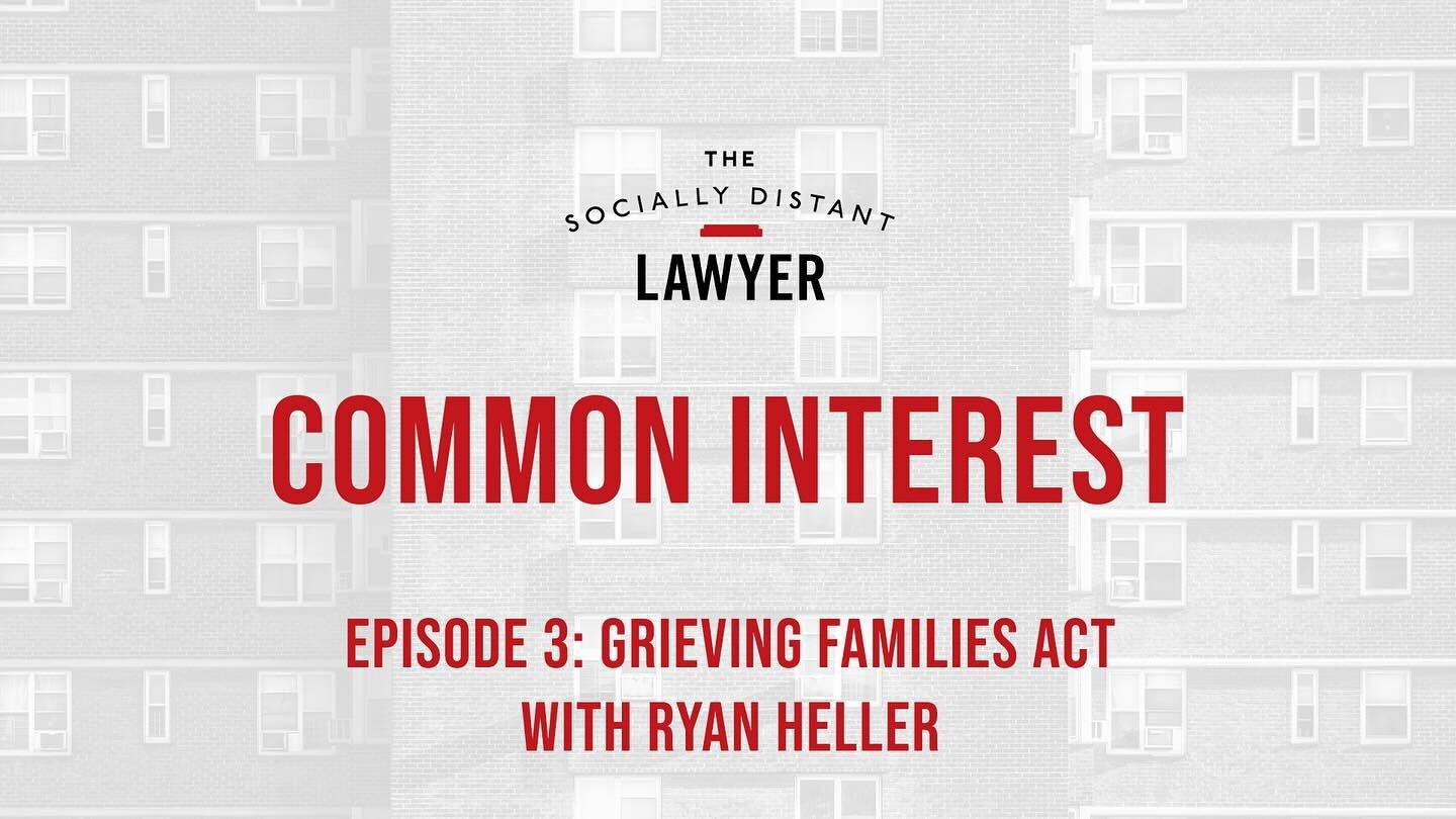 Common Interest Episode 3: The Grieving Families Act with Ryan Heller

The Grieving Families Act has once again been vetoed in New York. Mitch and Greg catch up with Ryan Heller from Callahan &amp; Fusco&rsquo;s Buffalo office to discuss the implicat