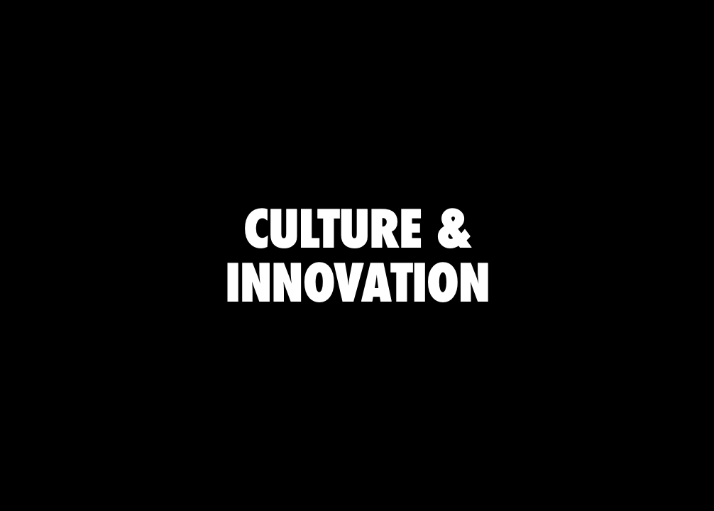 Culture & Innovation