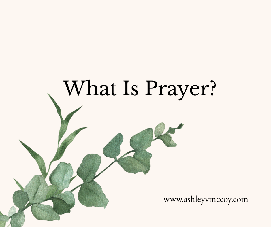 What Is Prayer?