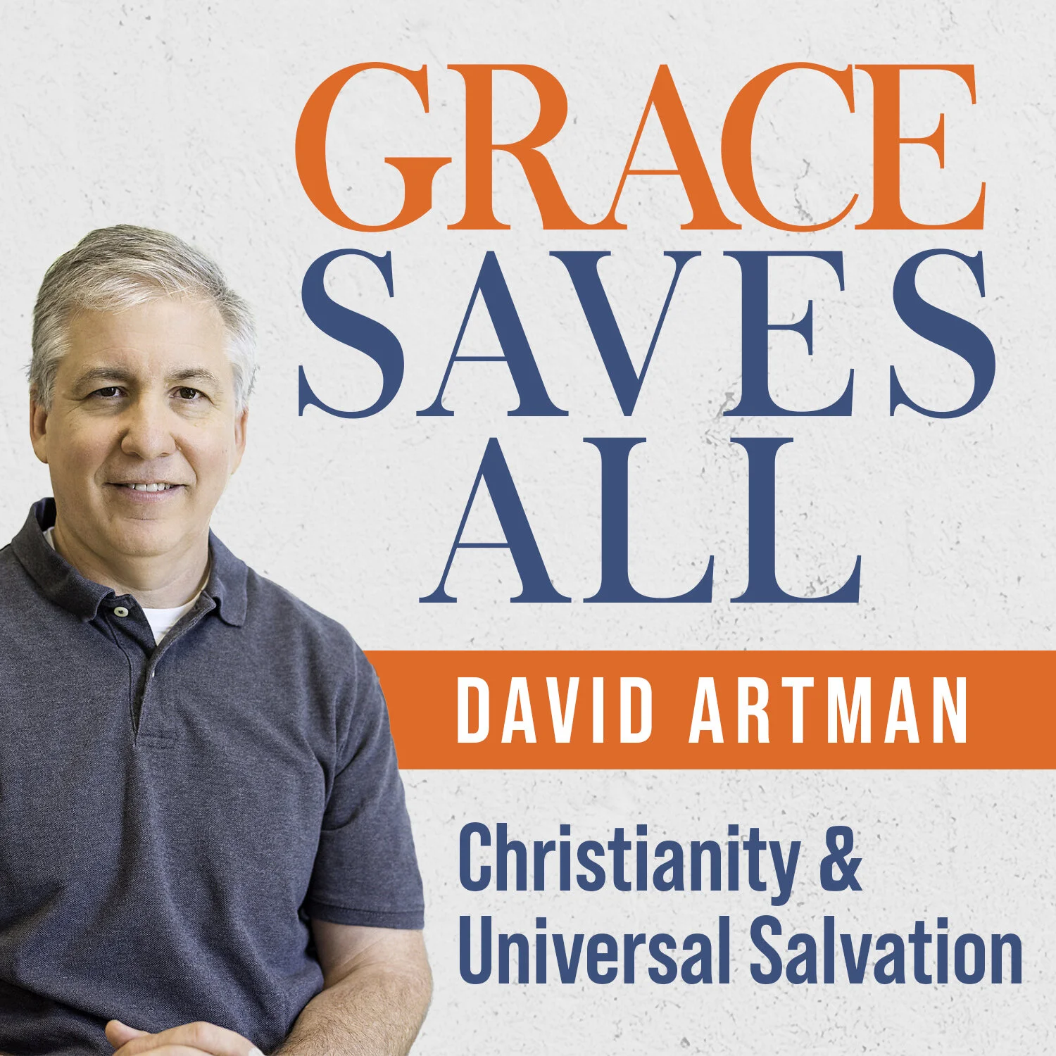 Grace Saves All: Christianity and Universal Salvation