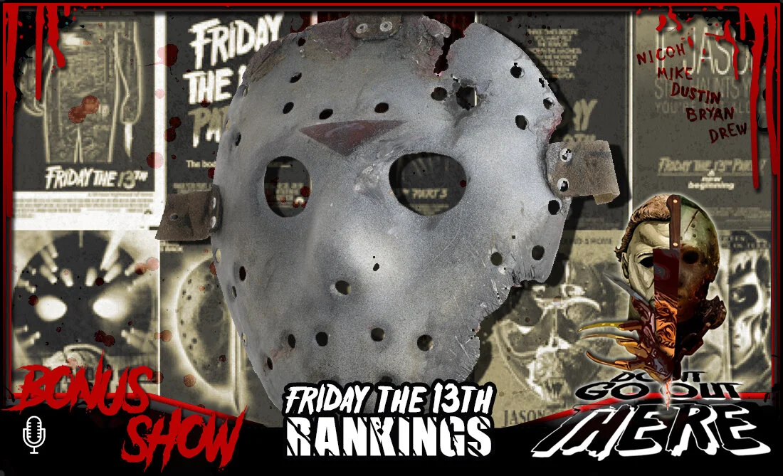 Episode 10: Friday the 13th Franchise Rankings