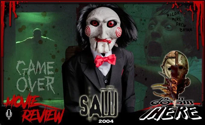 Episode 30: Saw (2004)