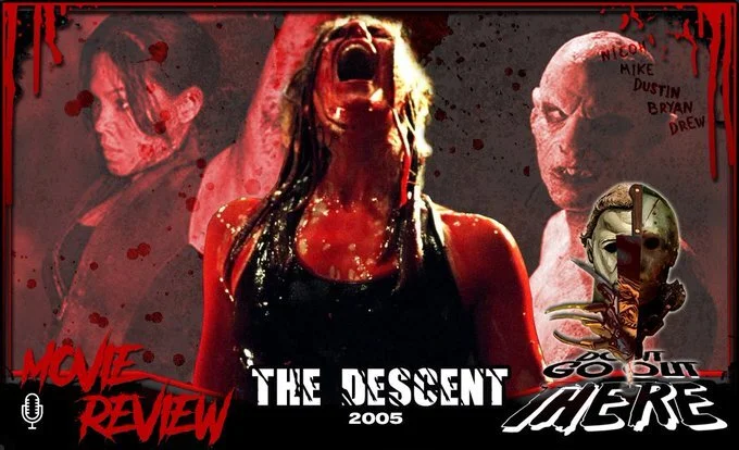 Episode 32: The Descent (2005)