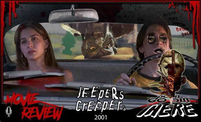 Episode 38: Jeepers Creepers (2001)