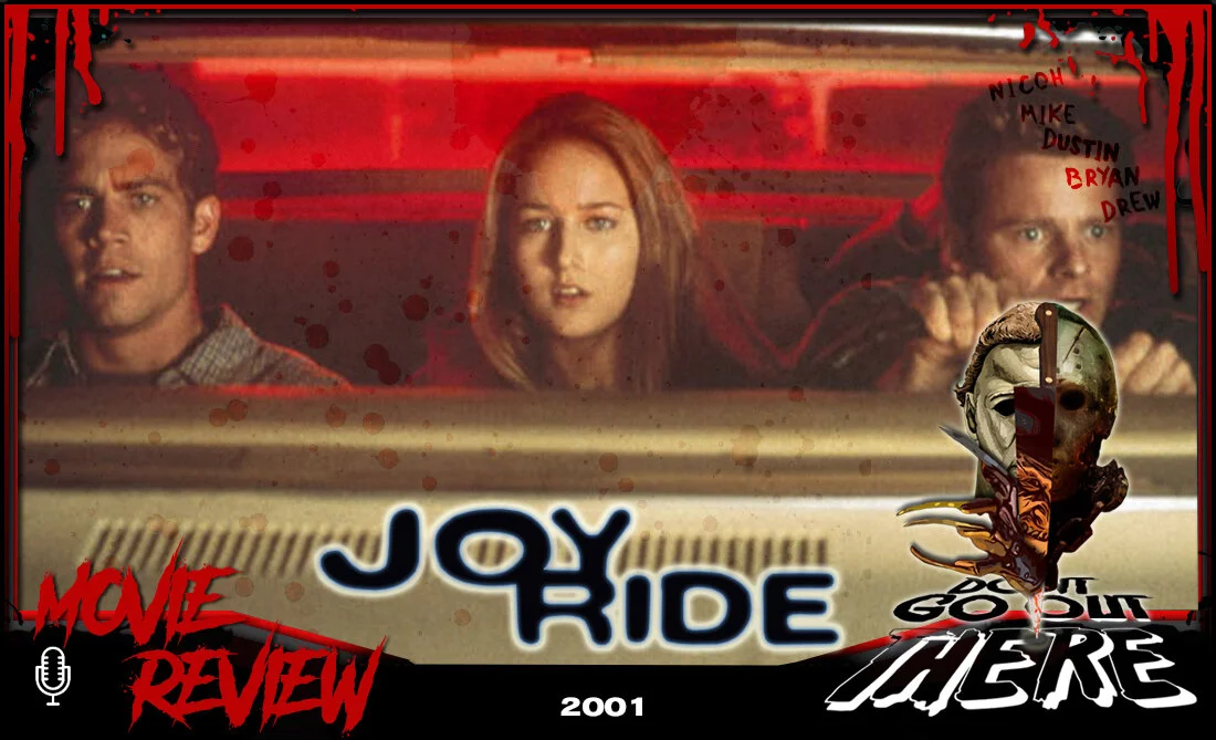 Episode 44: Joy Ride (2001)