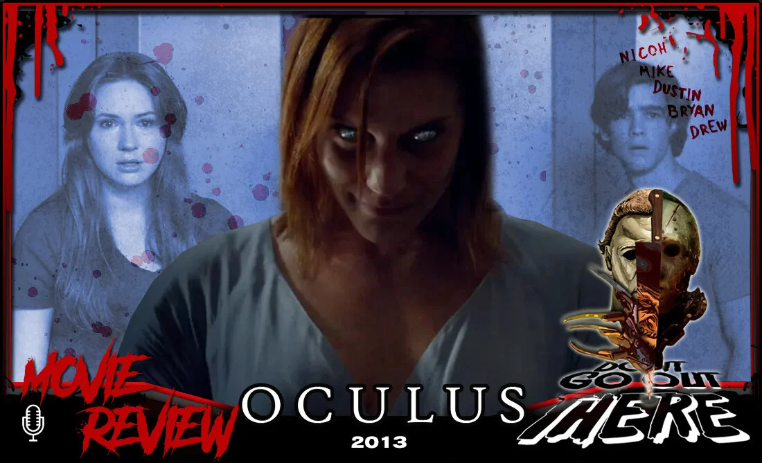 Episode 46: Oculus (2013) 