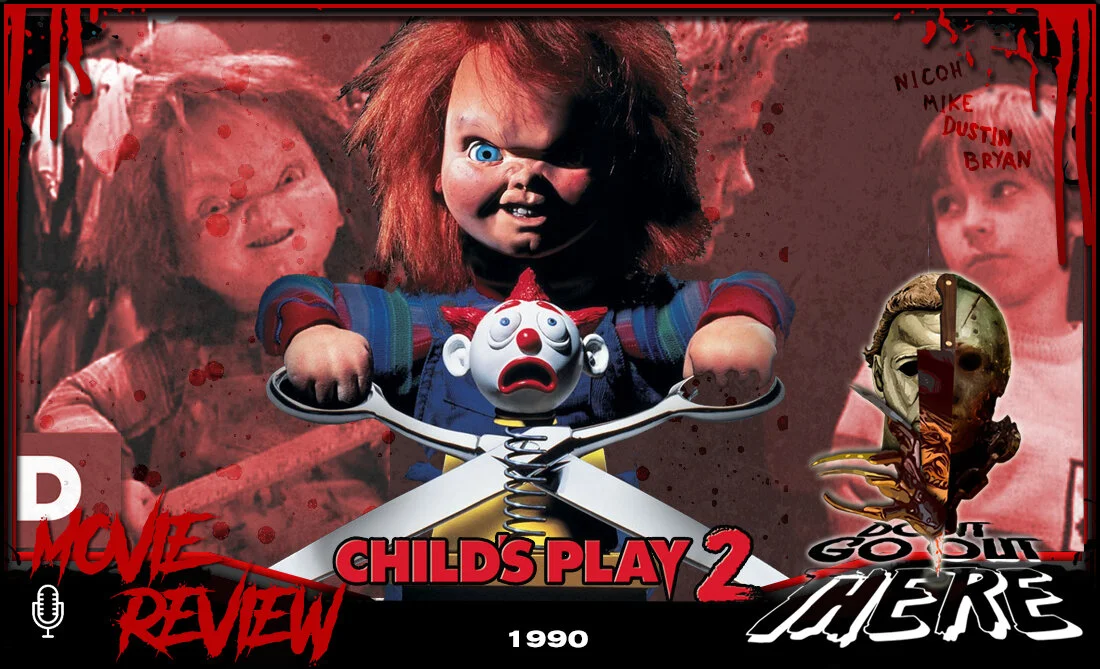 Episode 48: Child's Play 2