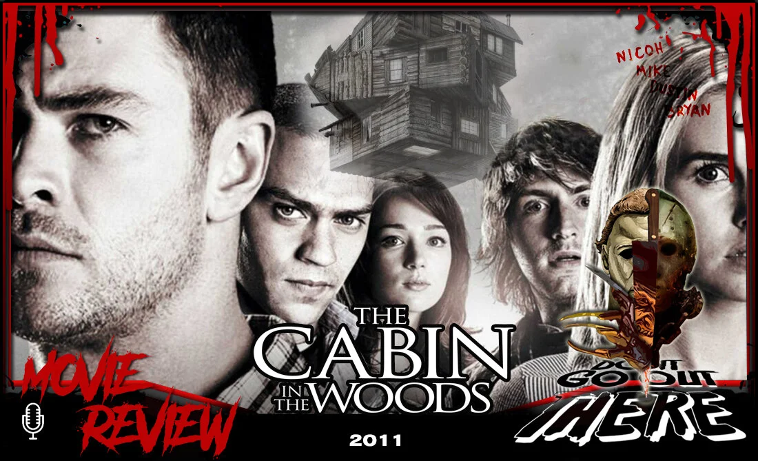Episode 64: Cabin in the Woods (2011)