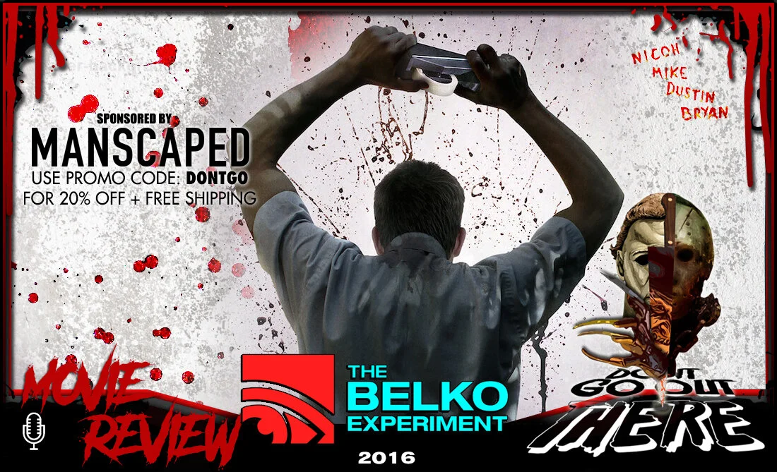 Episode 69: The Belko Experiment (2016) 