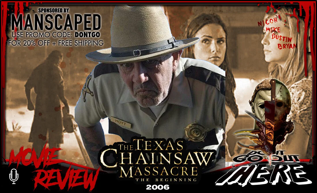 Episode 70: Texas Chainsaw Massacre: The Beginning (2006)