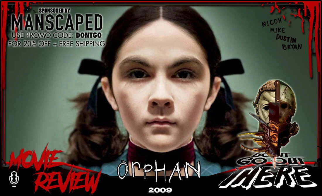 Episode 72: Orphan (2009)