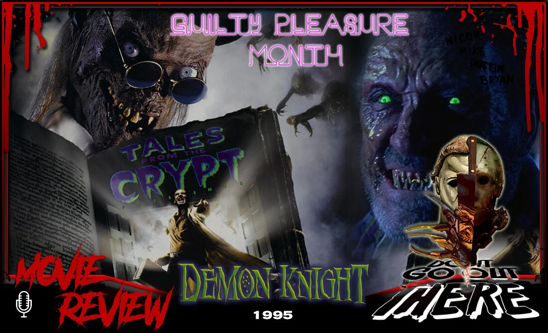 Episode 77: Tales from the Crypt: Demon Knight (1995)