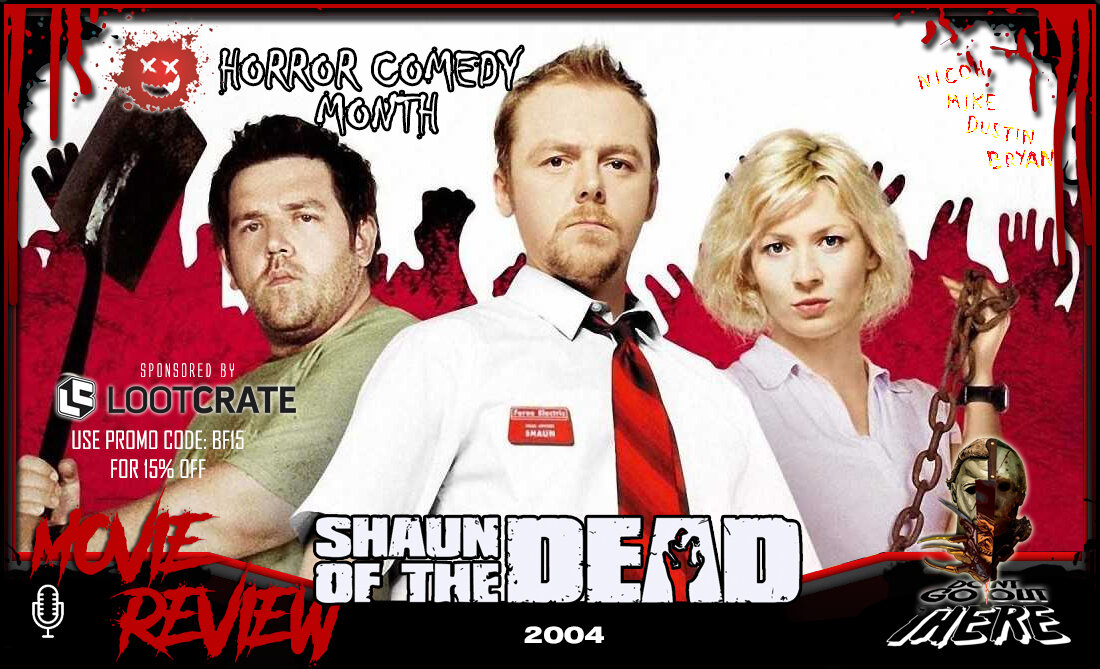 Episode 111: Shaun of the Dead (2004)