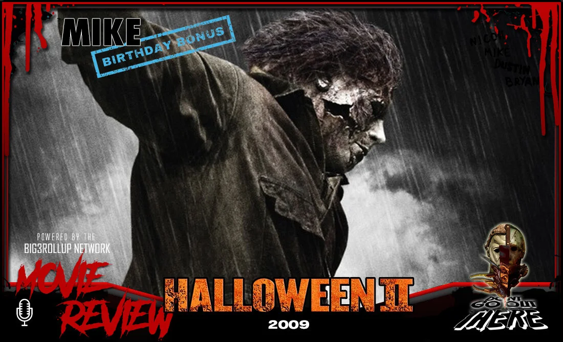 Episode 137: Halloween 2 (2009)