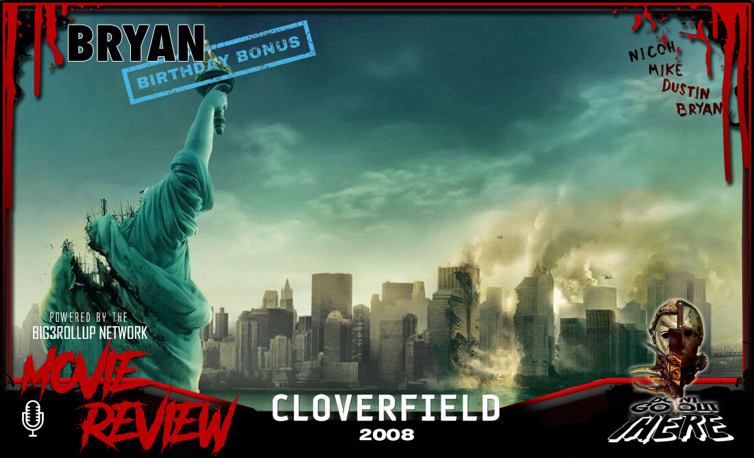 Episode 140: Cloverfield (2008)