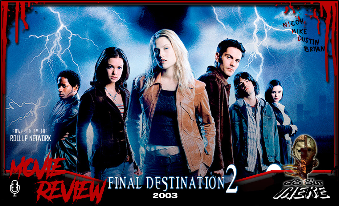 Episode 148: Final Destination 2 (2003)