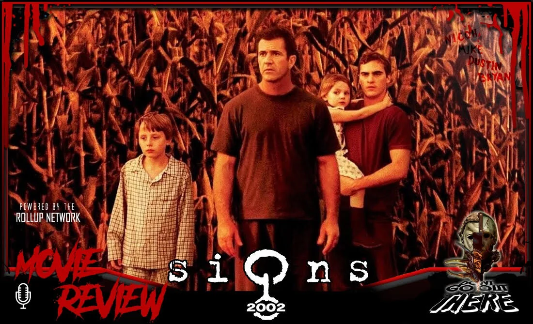 Episode 151: Signs (2002)