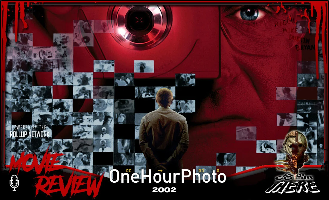 Episode 153: One Hour Photo (2002)