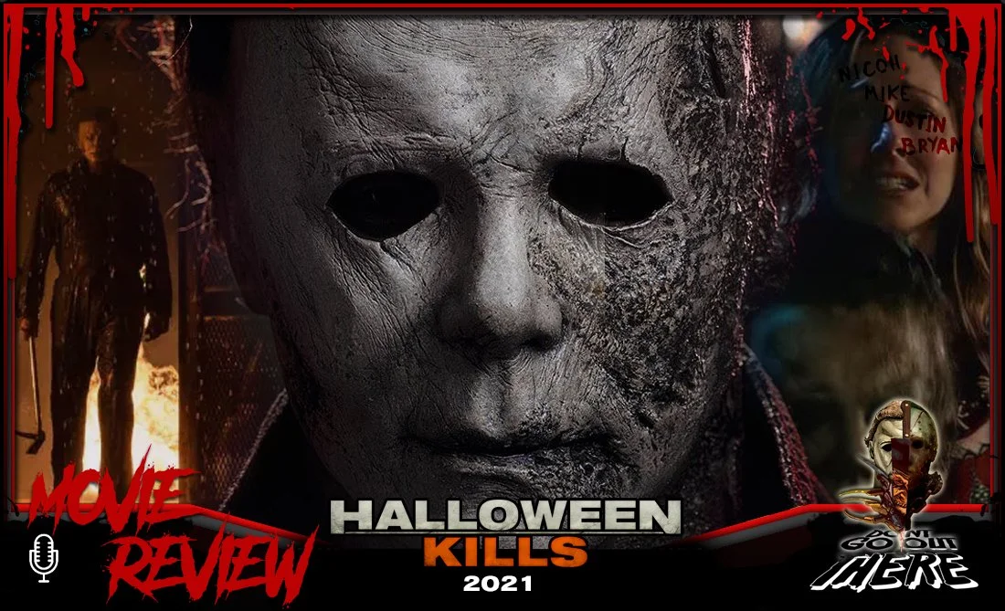 Episode 161: Halloween Kills (2021)