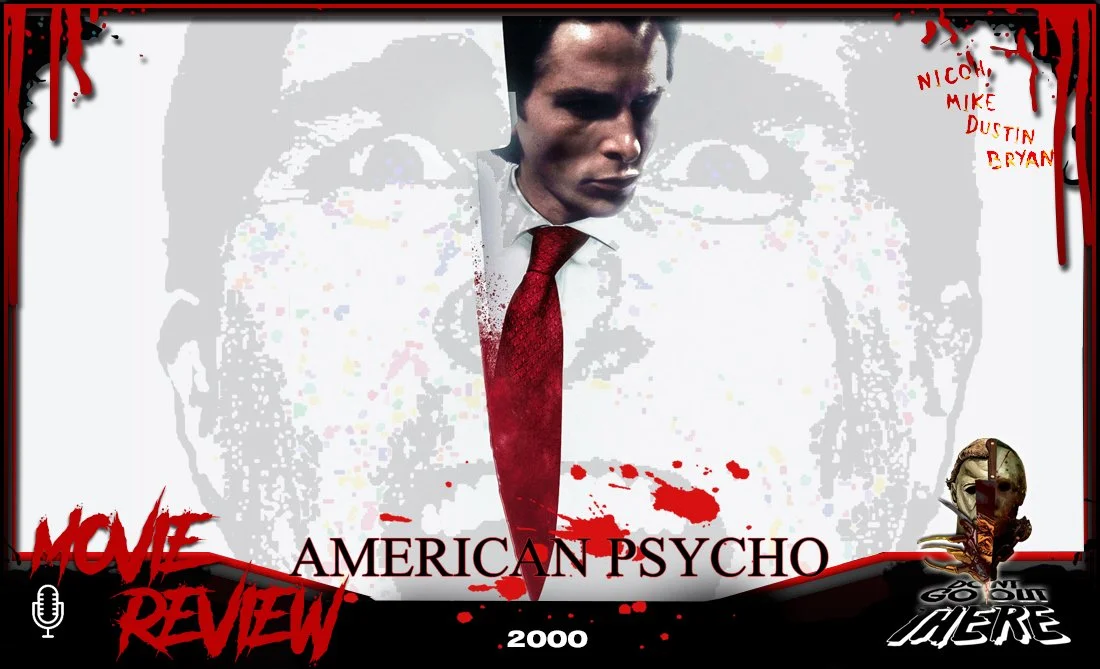 Episode 164: American Psycho (2000)