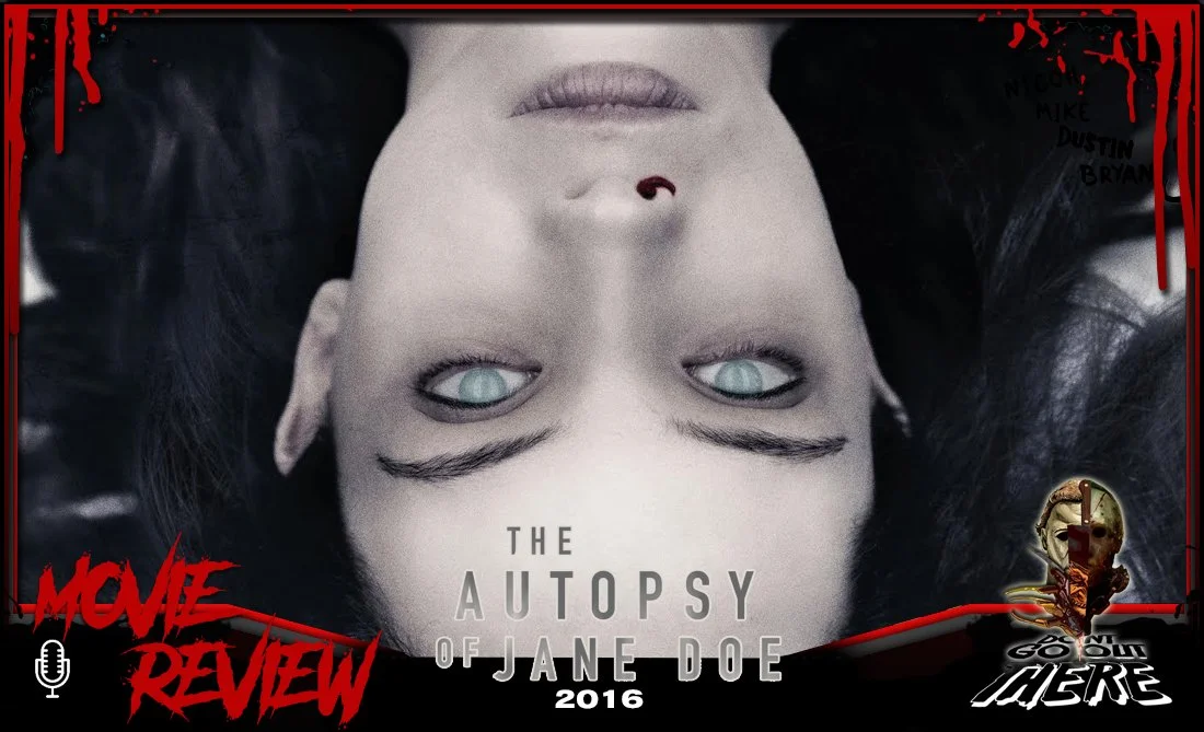 Episode 174: The Autopsy of Jane Doe (2016)