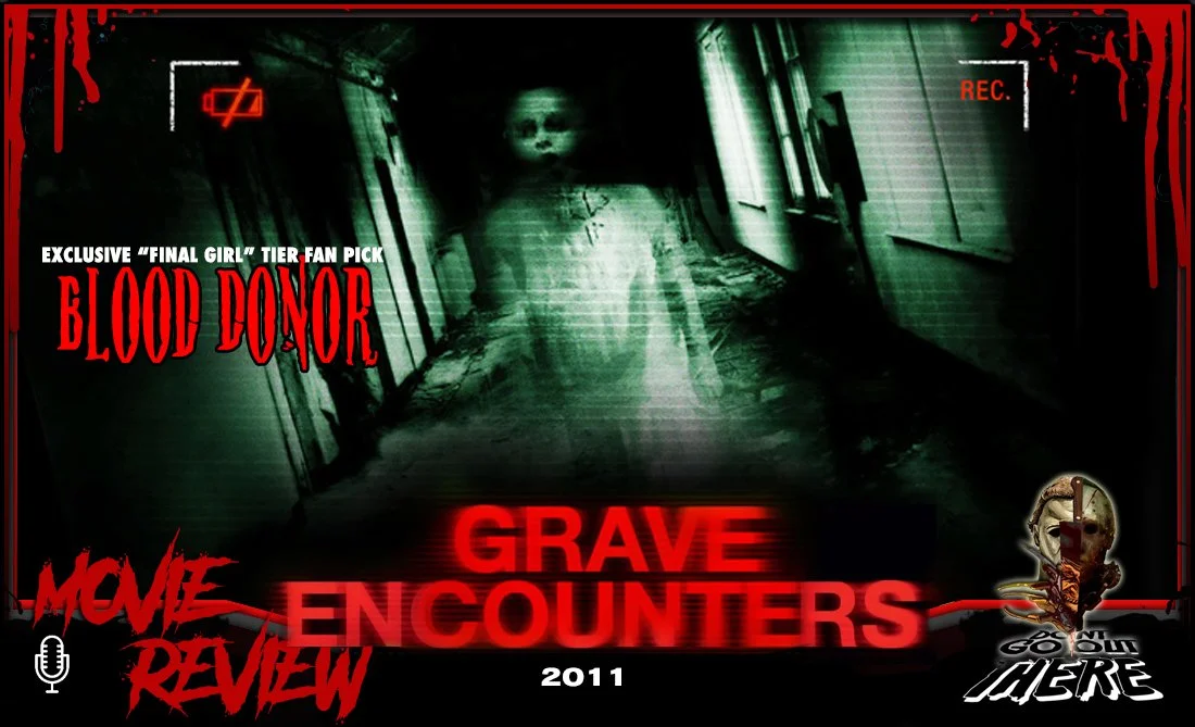 Episode 190: Grave Encounters (2011)