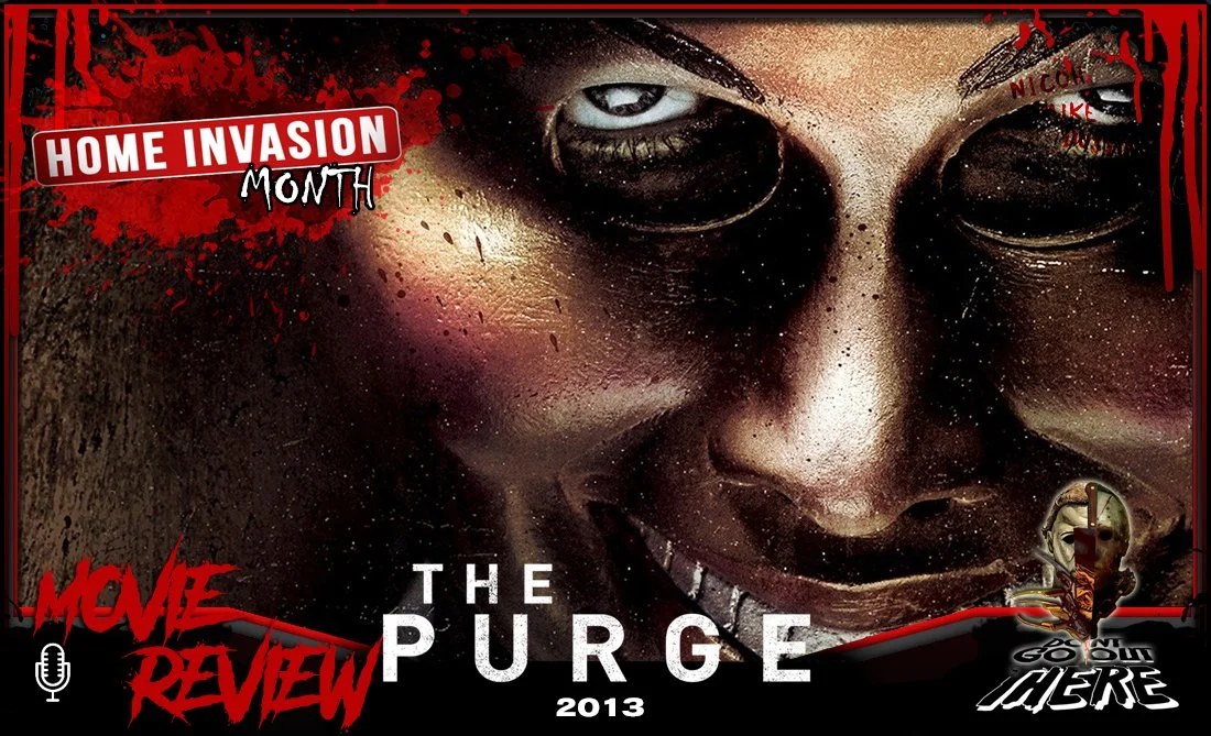 Episode 196: The Purge (2013)