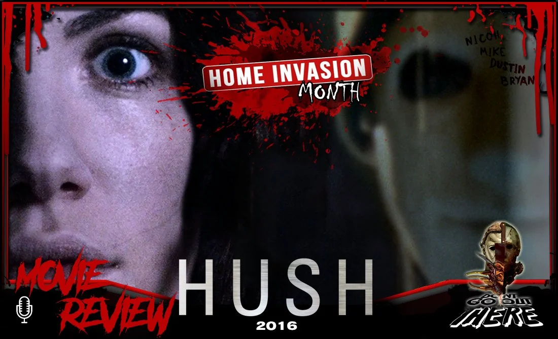 Episode 197: Hush (2016)