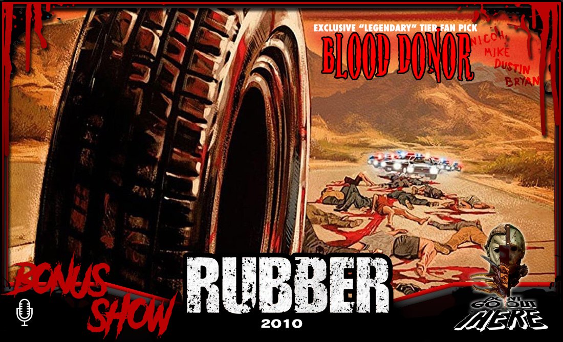 Binnenwaarts browser Ochtend Episode 204: Rubber (2010) — Don't Go Out There Horror Movie Review Podcast