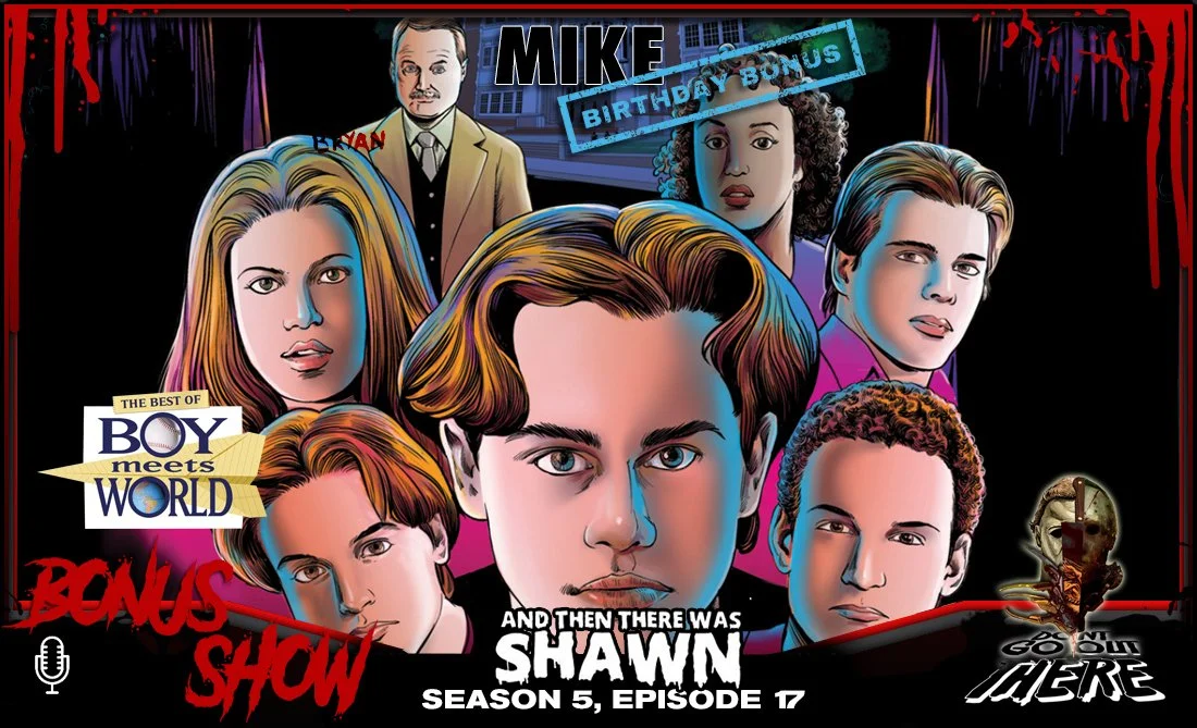 Episode 226: And Then There Was Shawn, Boy Meets World (S5 EP17)