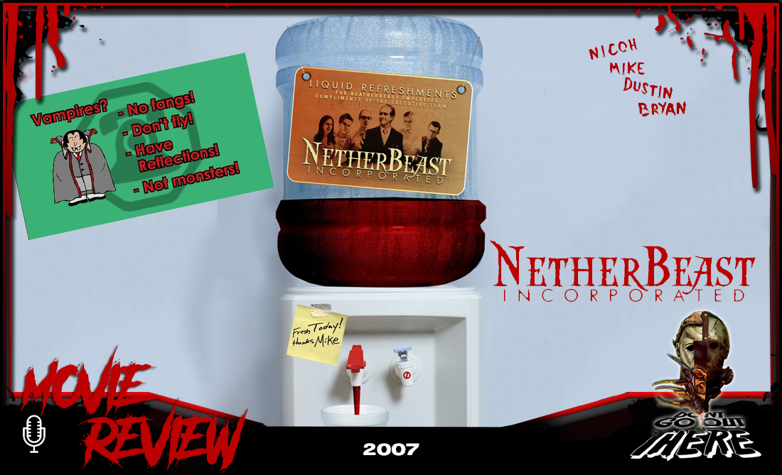 Episode 234: Netherbeast Inc (2007)