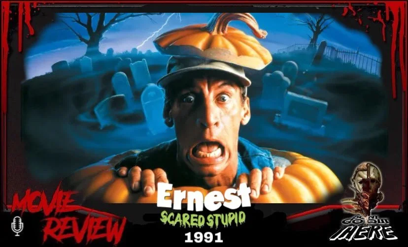 Episode 244. Ernest Scared Stupid (1991)