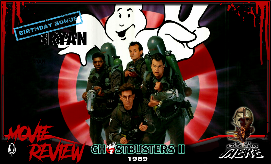 Episode 283. Ghostbusters II (1989)