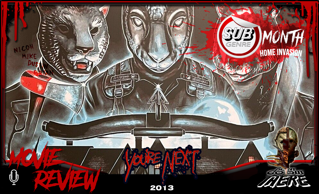 Episode 285. You’re Next (2013)