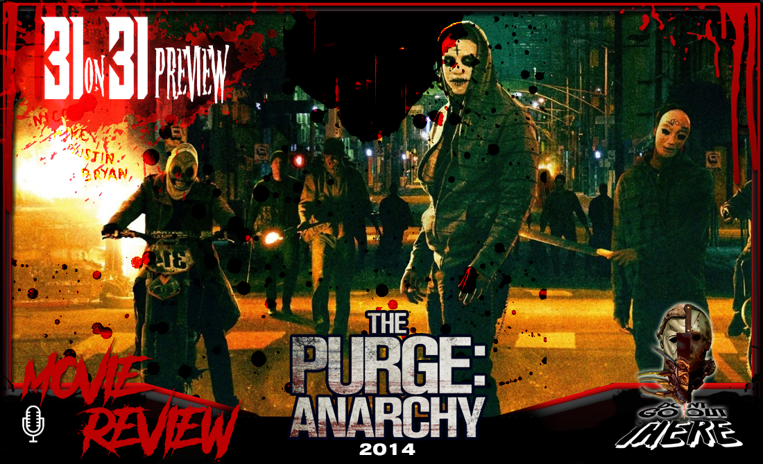 Episode 292. The Purge: Anarchy (2014)