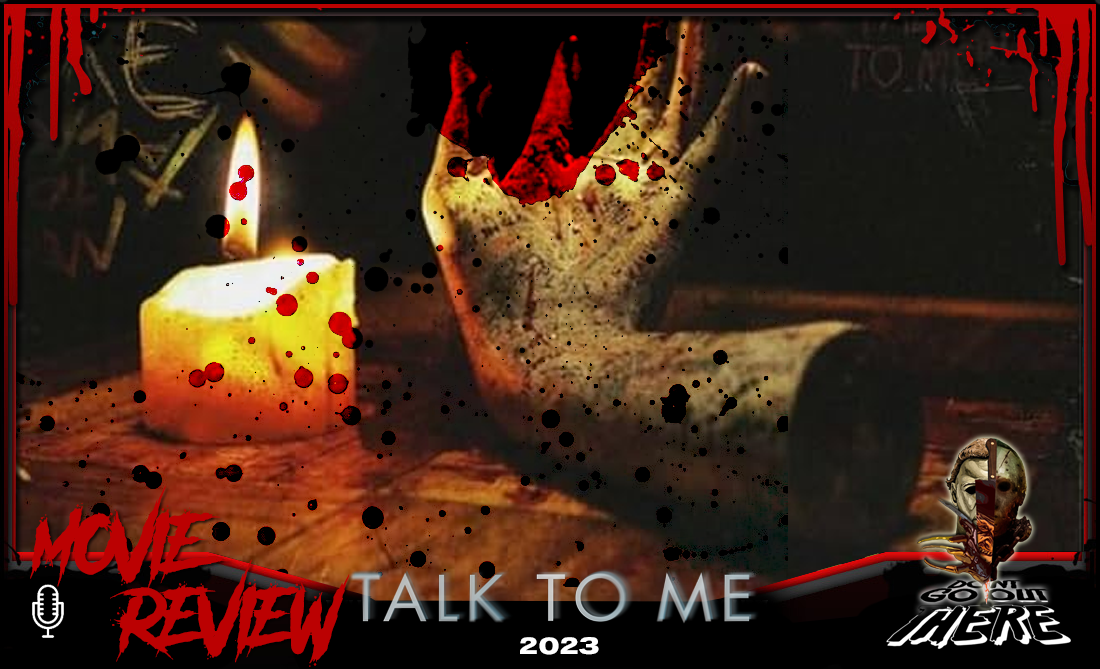 Episode 315. Talk To Me (2023)
