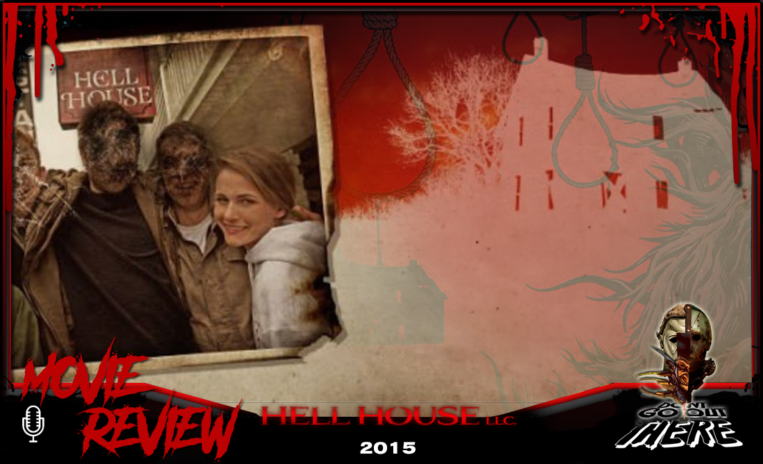 Episode 318. Hell House LLC (2015)