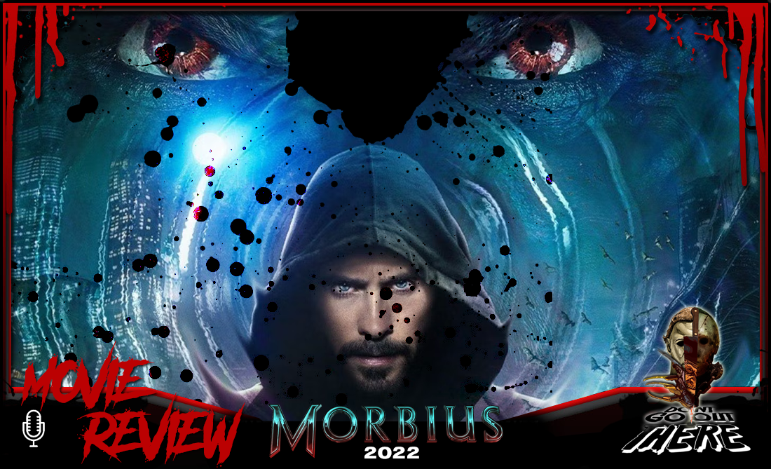 Episode 319. Morbius (2022)