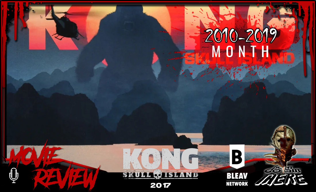 Episode 324. Kong: Skull Island (2017)