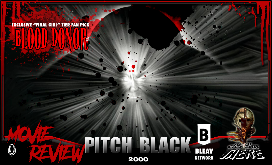 Episode 329. Pitch Black (2000)