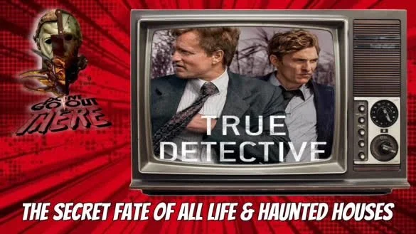 Episode TS11. True Detective S1: Episodes 5-6 (2014)