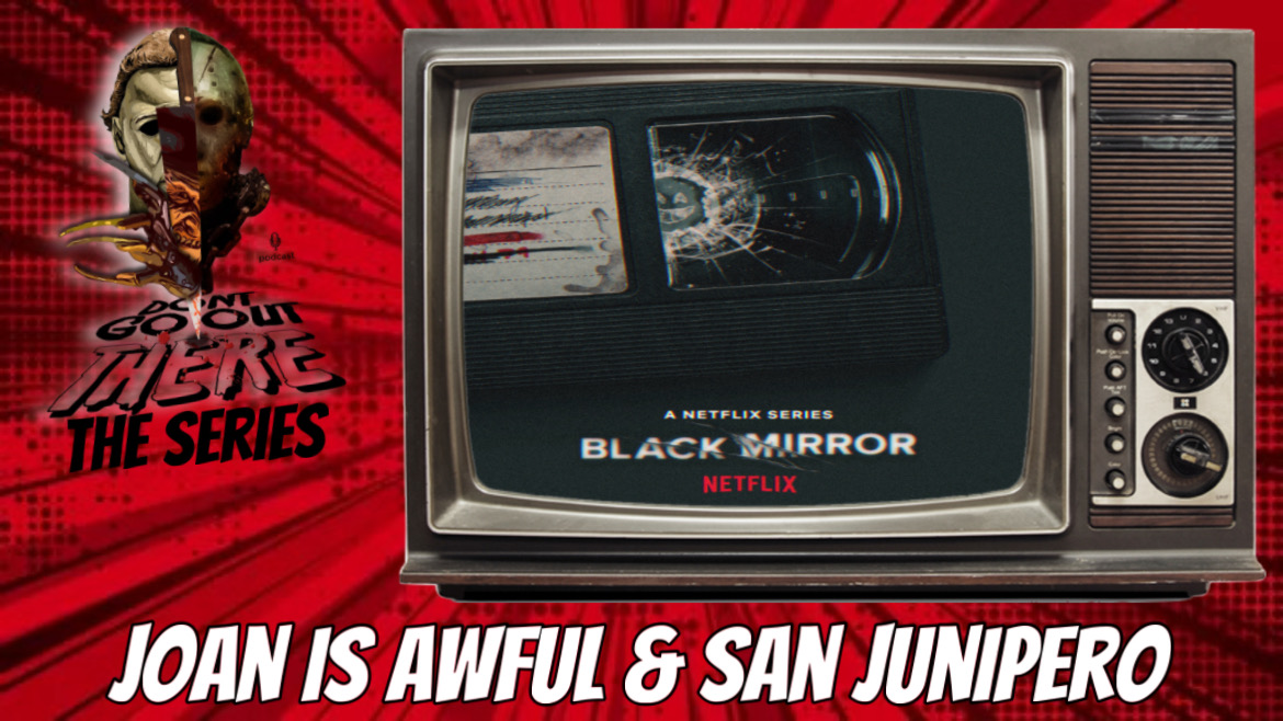 Episode TS27. Black Mirror: Episodes 6.01-3.04 (2011)