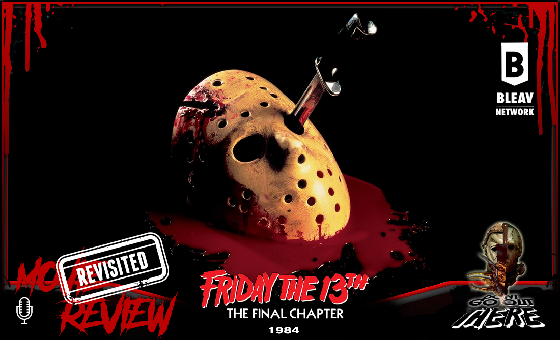 Episode 395. Friday the 13th Part 4: The Final Chapter REVISITED  (1984)
