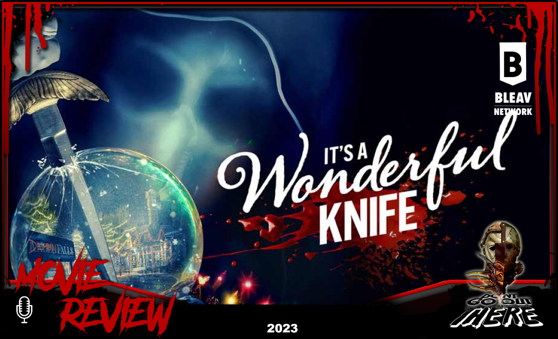 Episode 398. It's a Wonderful Knife (2023)