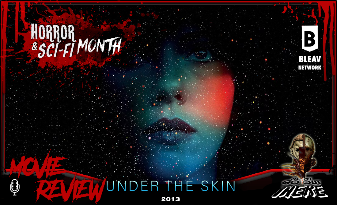 Episode 400. Under the Skin (2013)